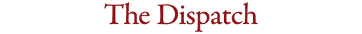 The Dispatch